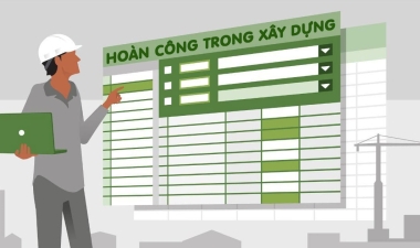 Những điều cần biết về hoàn công xây dựng